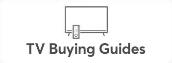 TV Buying Guide